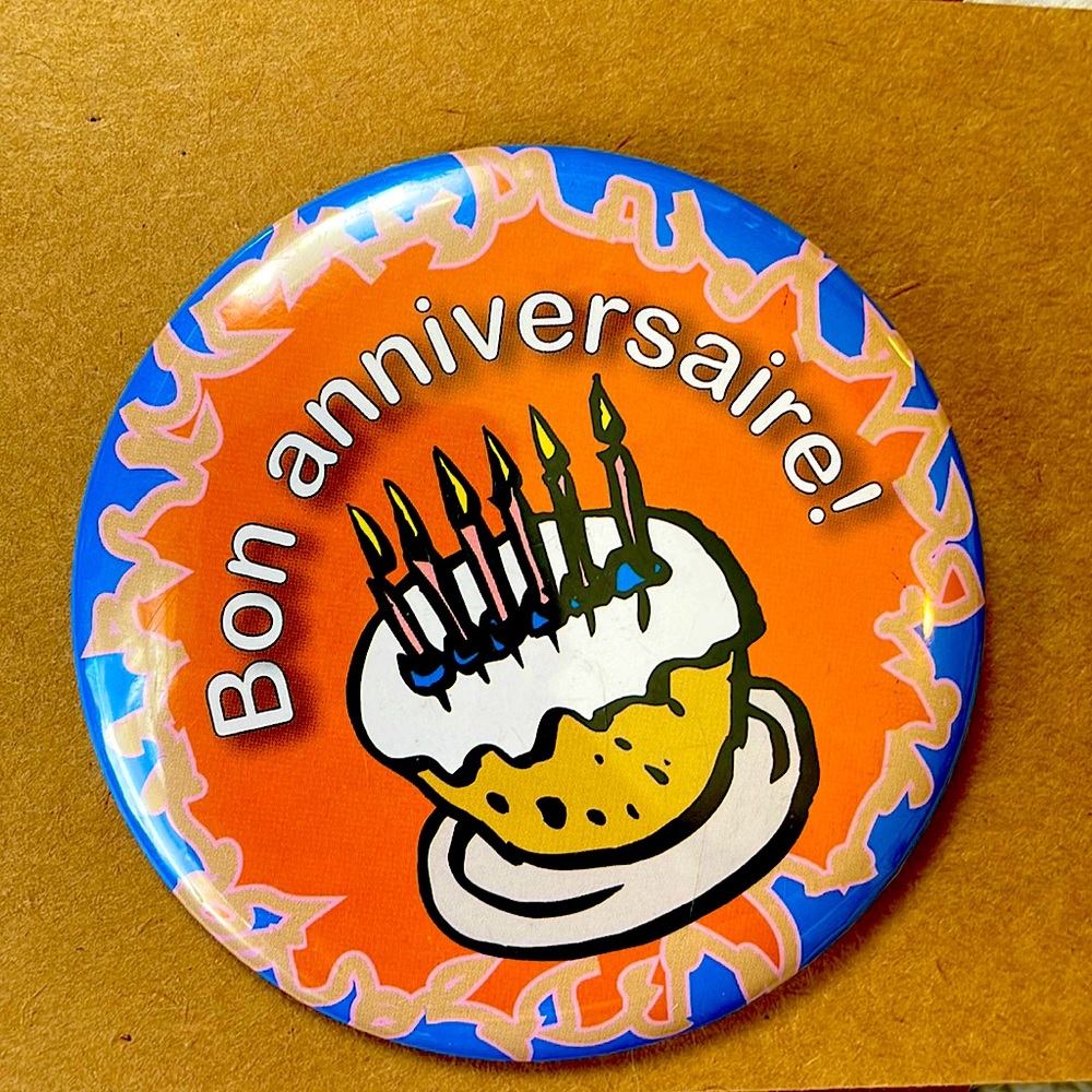 Bon Anniversaire pin ✨ 3.5” diameter ✨ like new ✨
